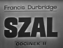 Szal – odcinek 2