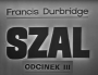 Szal – odcinek 3