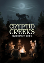 Cryptid Creeks Quickstart Guide
