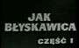 Jak błyskawica – odcinek 1