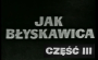 Jak błyskawica – odcinek 3