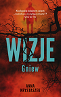 Wizje. Gniew