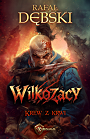 Wilkozacy. Krew z krwi