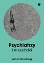 Psychiatrzy i masażyści