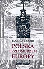 Polska przedmurzem Europy