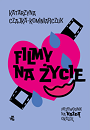 Filmy na życie