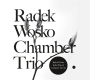 Radek Wo​ś​ko Chamber Trio