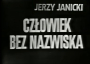 Człowiek bez nazwiska