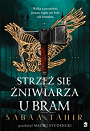 Strzeż się żniwiarza u bram