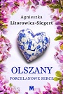 Olszany. Porcelanowe serce