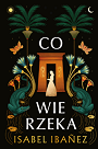 Co wie rzeka