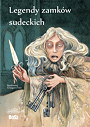 Legendy zamków sudeckich