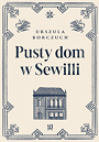Pusty dom w Sewilli