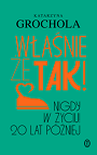 Właśnie że tak!