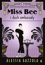 Miss Bee i duch ambasady