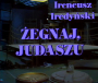 Żegnaj, Judaszu