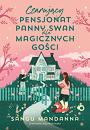 Czarujący pensjonat panny Swan dla magicznych gości