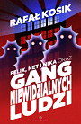 Felix, Net i Nika oraz Gang Niewidzialnych Ludzi
