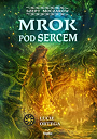 Mrok pod sercem