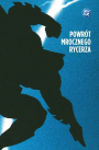 Batman. Mroczny Rycerz: Powrót Mrocznego Rycerza
