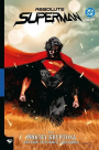 Absolute Superman #1: Prochy Kryptona