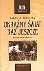 Okrążmy świat raz jeszcze. Przygód część pierwsza