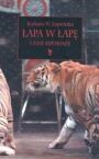 Łapa w łapę i inne reportaże 