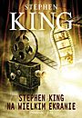 Stephen King na wielkim ekranie