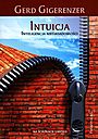 Intuicja. Inteligencja nieświadomości