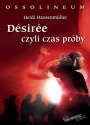 Désirée czyli&nbsp;czas próby