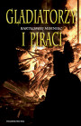 Gladiatorzy i piraci