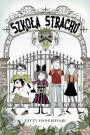 Szkoła Strachu